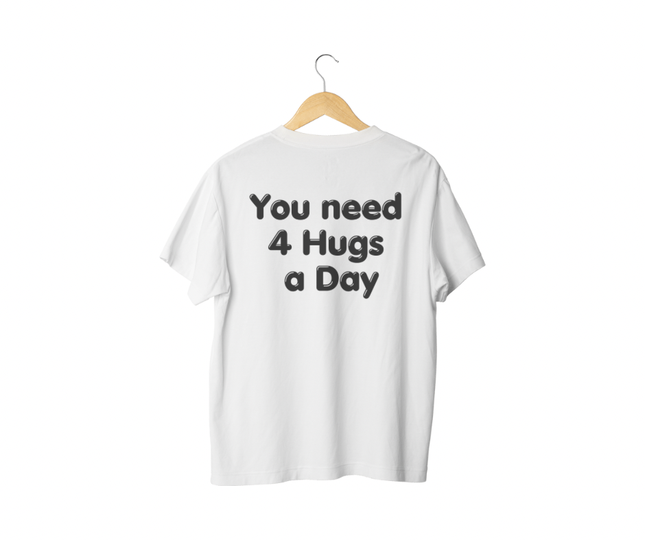 You Need 4 Hugs a Day