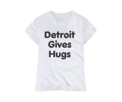 Detroit Gives Hugs