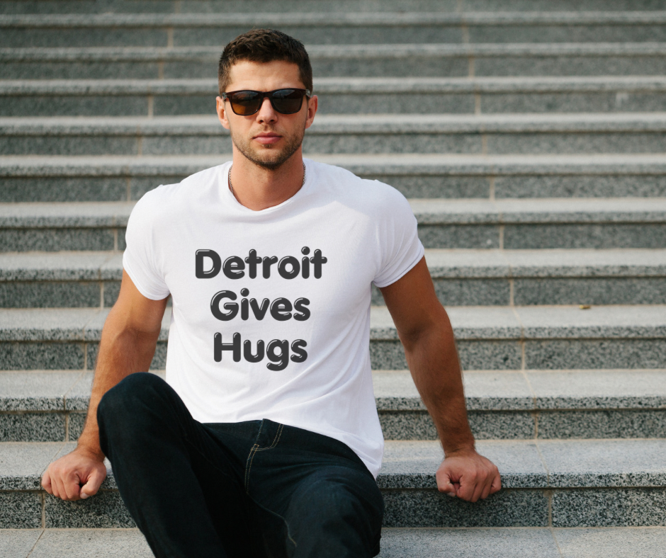 Detroit Gives Hugs