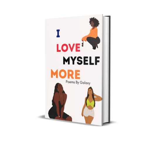 “I love myself More” Poems by Galaxy